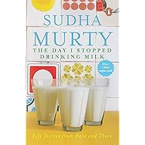 Sudha Murty The Day i stopped Drinking milk (paperback)