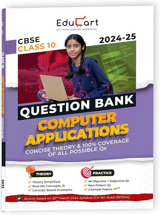 EDUCART CBSE CLASS 10 COMPUTER APPLICATIONS QUESTION BANK 2024-25