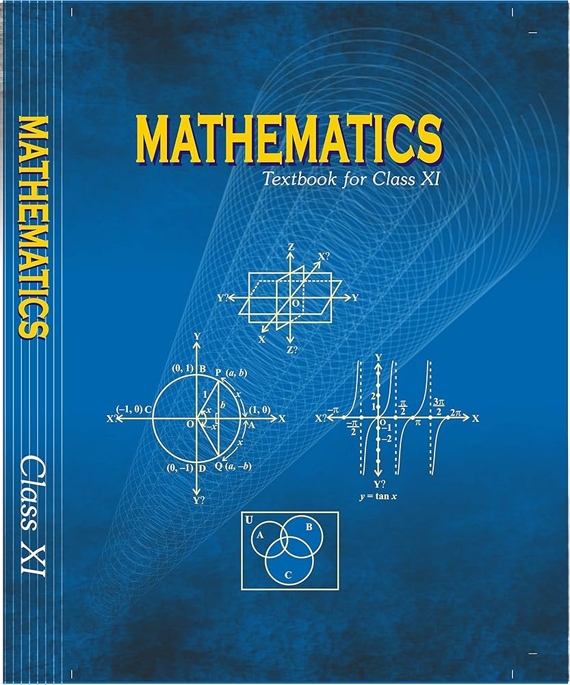 Mathematics NCERT Textbook For Class XI (English Medium)
1 January 2019