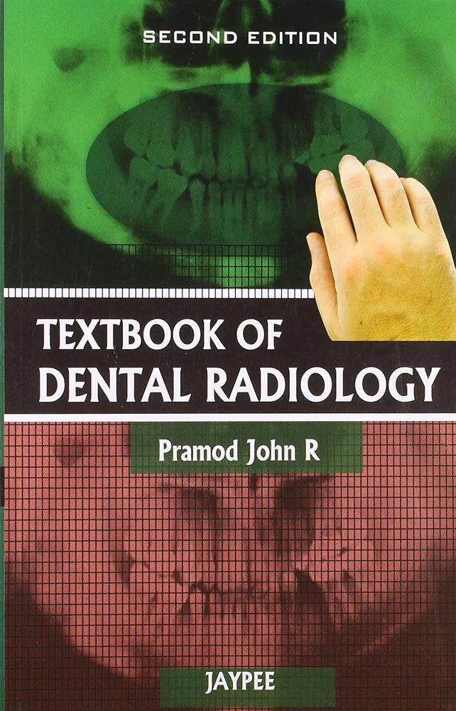 Textbook Of Dental Radiology By Pramod John R 2nd edition