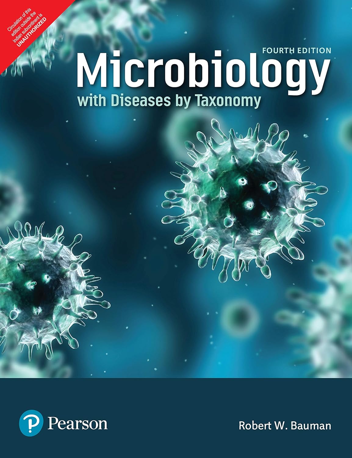 Microbiology with Diseases by Taxonomy by Robert W.Bauman 4th edition