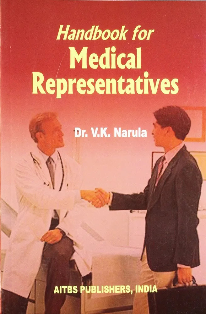 Handbook for Medical Representatives by Dr.V.K.Narula