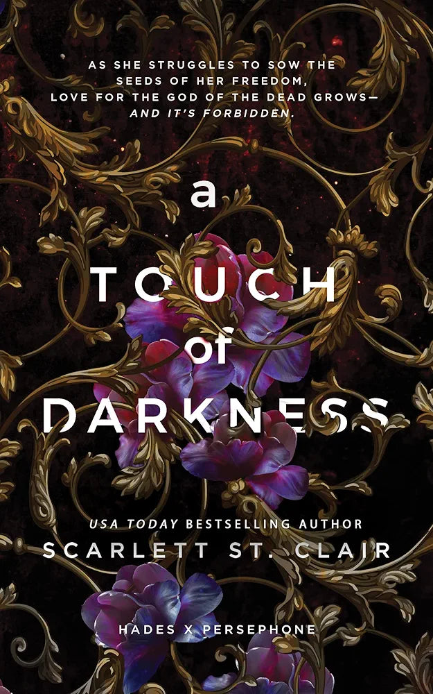 Scarlett St. Clair
A Touch of Darkness (Hades x Persephone Saga Book 1)