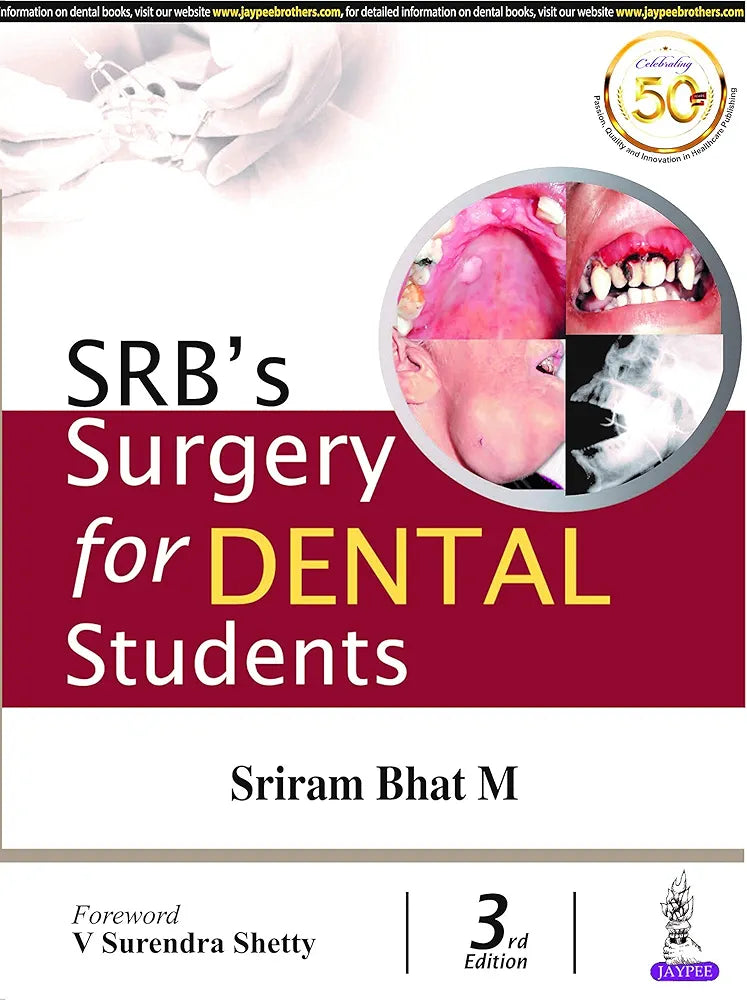 SRB’s Surgery for Dental Students By Srirsm Bhat M 3rd edition