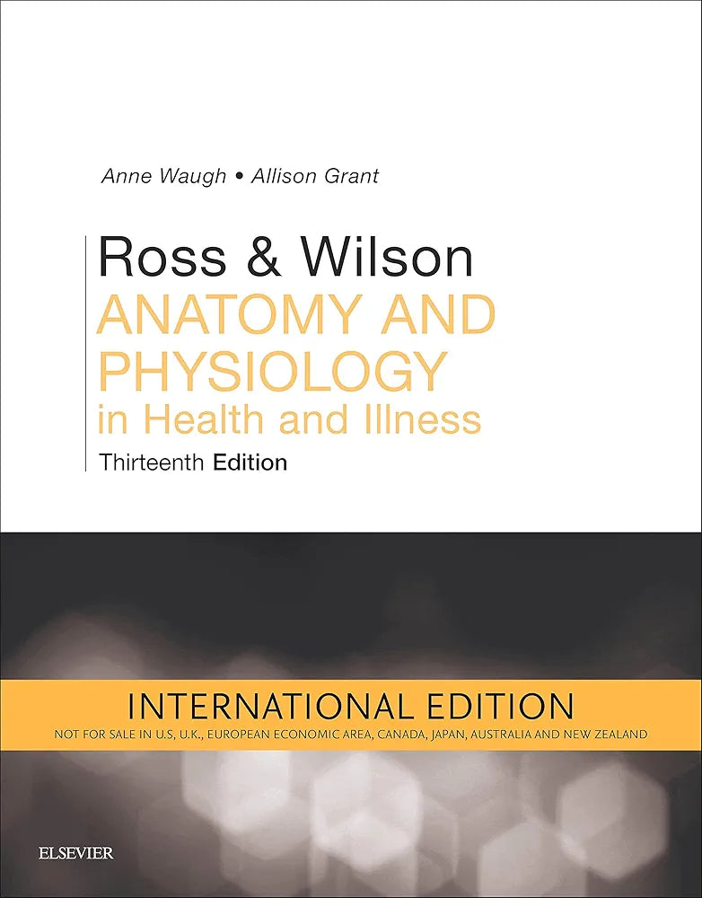 ROSS & WILSON ANATOMY AND PHYSIOLOGY IN HEALTH AND ILLNESS