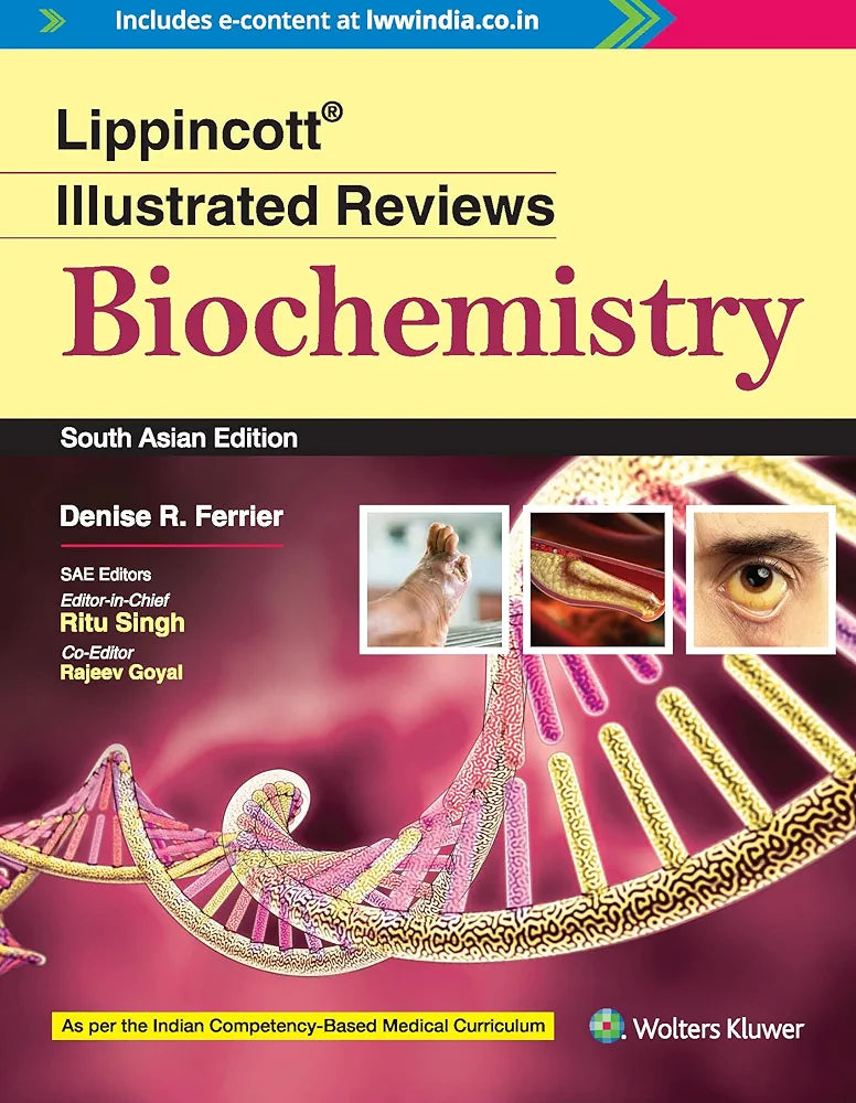 Lippincott's Illustrated Reviews - Biochemistry South Asian Edition by Denise R. Ferrier