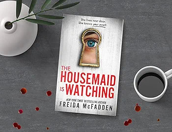 Freida Mcfadden 3
The Housemaid Is Watching