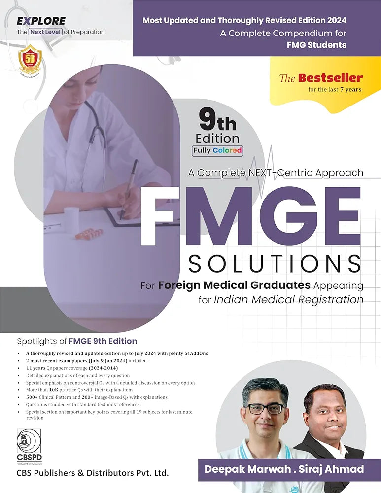 A Complete NEXT - Centric Approach FMGE SOLUTIONS For Foreign Medical Graduates Appearing for India Medical Registration - 9th ed Fully Colored. By Deepak marwah