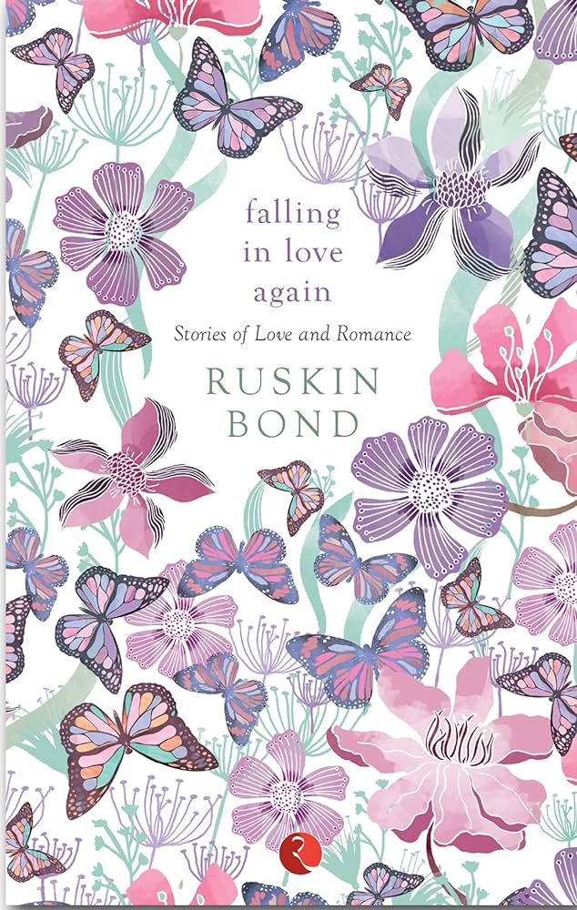 Ruskin bond Falling in love again (Paperback)