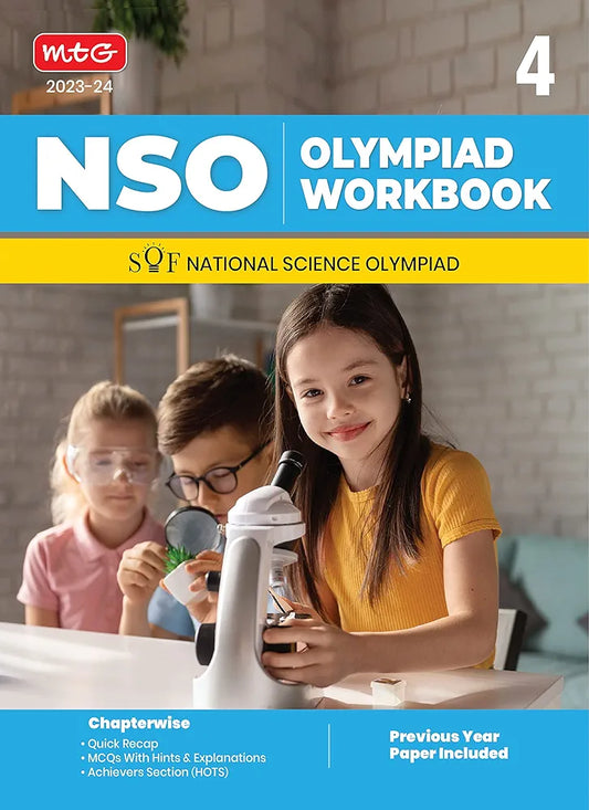 MTG National Science Olympiad (NSO) Workbook for Class 4 - Quick Recap, MCQs, Previous Years Solved Paper and Achievers Section - SOF Olympiad Preparation Books For 2023-2024 Exam ANIL AHLAWAT