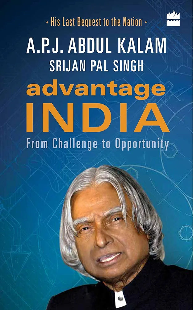 A.P.J. Abdul Kalam and 1 more
Advantage India: From Challenge To Opportunity
