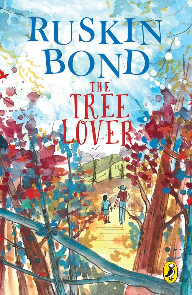 Ruskin bond The Tree lover (Paperback)