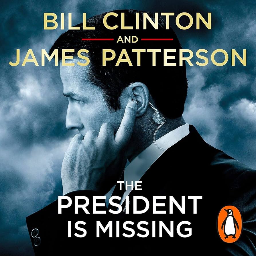 The President Is Missing
President Bill Clinton