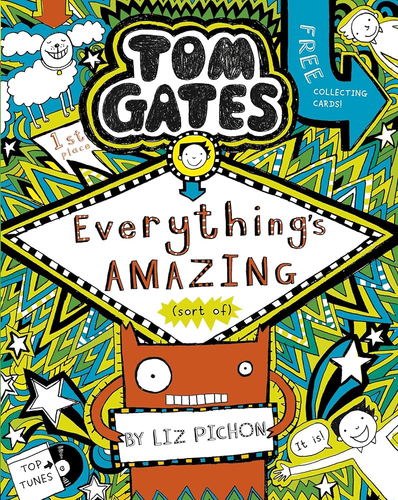 TOM GATES Everything's Amazing (Sort Of)" by Liz Pichon