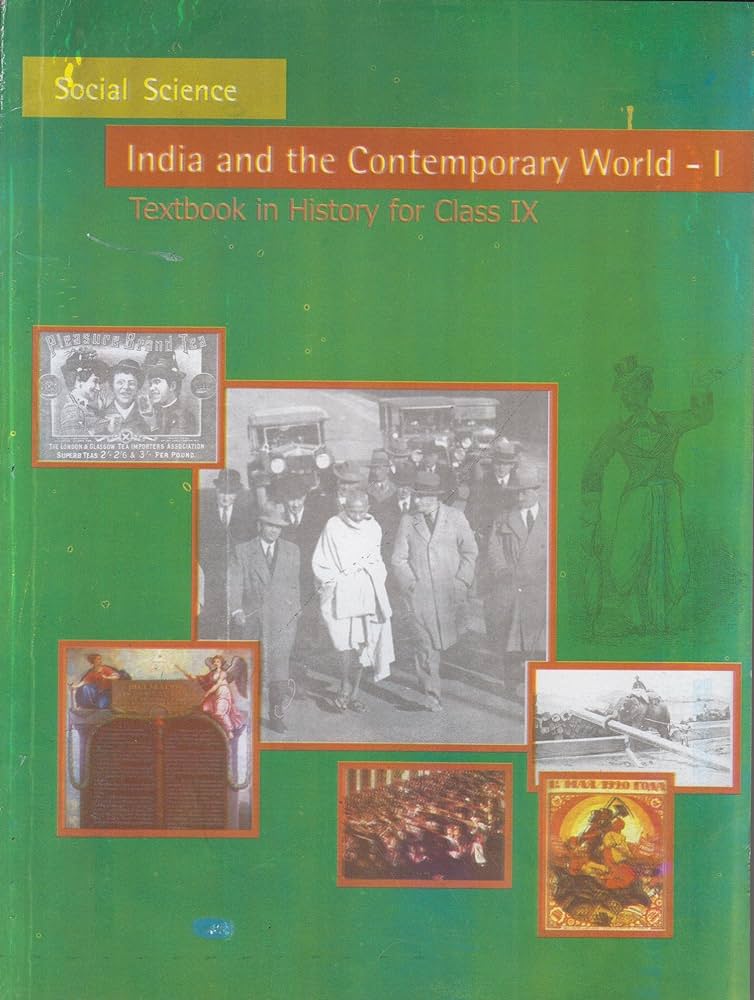 SOCIAL SCIENCE INDIA AND THE CONTEMPORARY WORLD -1 FOR CLASS 9