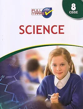 FULL MARKS SCIENCE CBSE CLASS 8