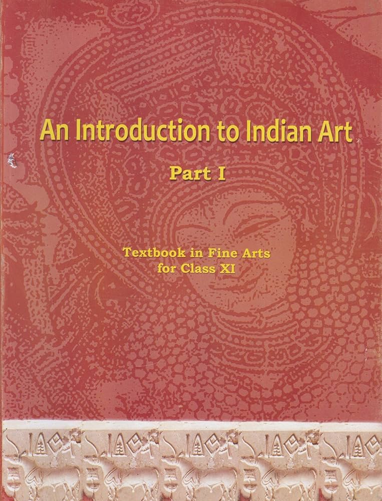 AN INTRODUCTION TO INDIAN ART PART 1
