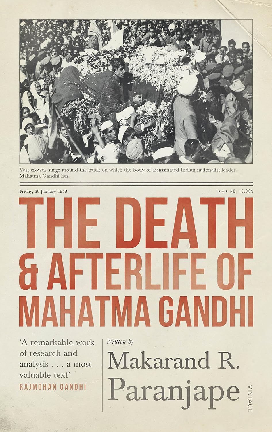 The Death and Afterlife of Mahatma Gandh Paperback – 21 September 2016 by Makarand R Paranjape (Author)