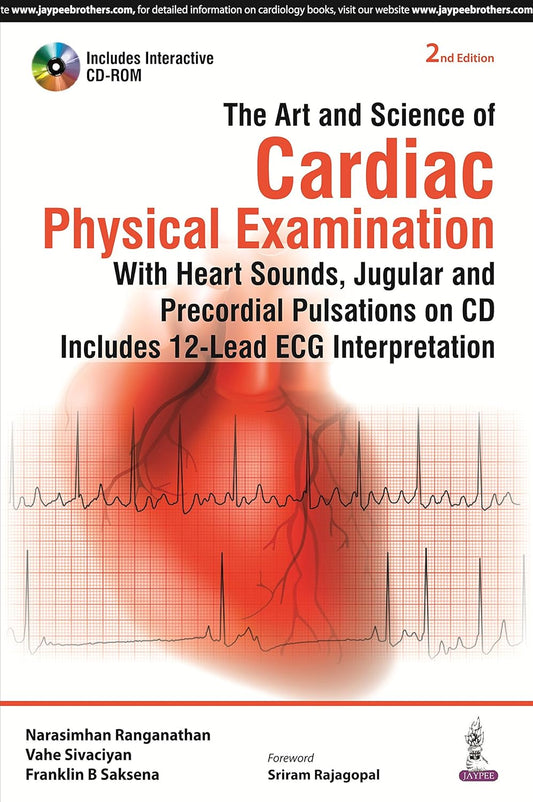 The Art And Science Of Cardiac Physical Examination With Cd-Rom by NARASIMHAN RANGANATHANVAHE SIVACIYANFRANKLIN B SAKSENA