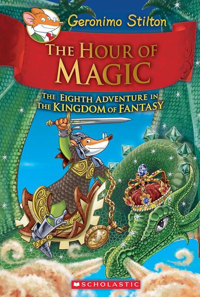 Geronimo Stilton The Hour of magic (Hardcover)