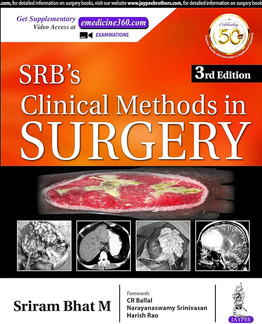 SRB's Clinical Methods in Surgery      by Sriram Bhat M. 3rd edition