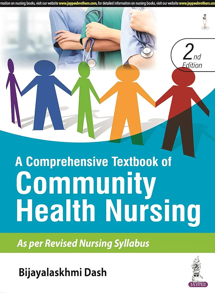 A Comprehensive Textbook of Community Health Nursing by Bijayalaskhmi Dash 2nd edition