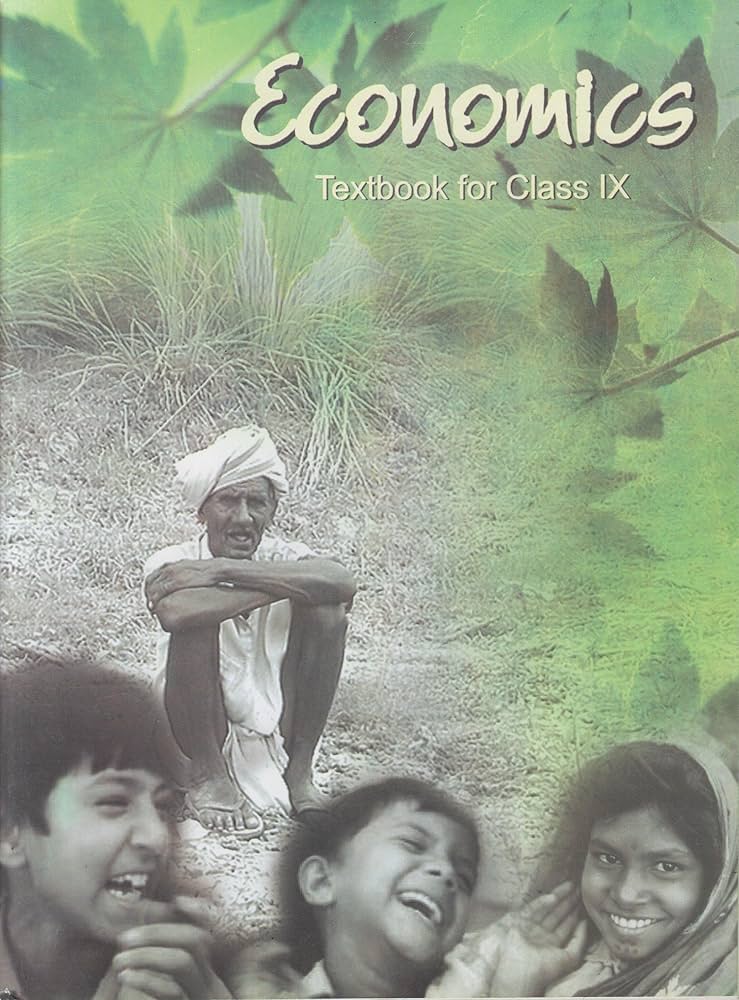 ECONOMICS TEXTBOOK FOR CLASS 9