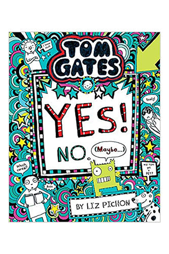Tom gates Yes! No (Maybe...)" by Liz Pichon (paperback)