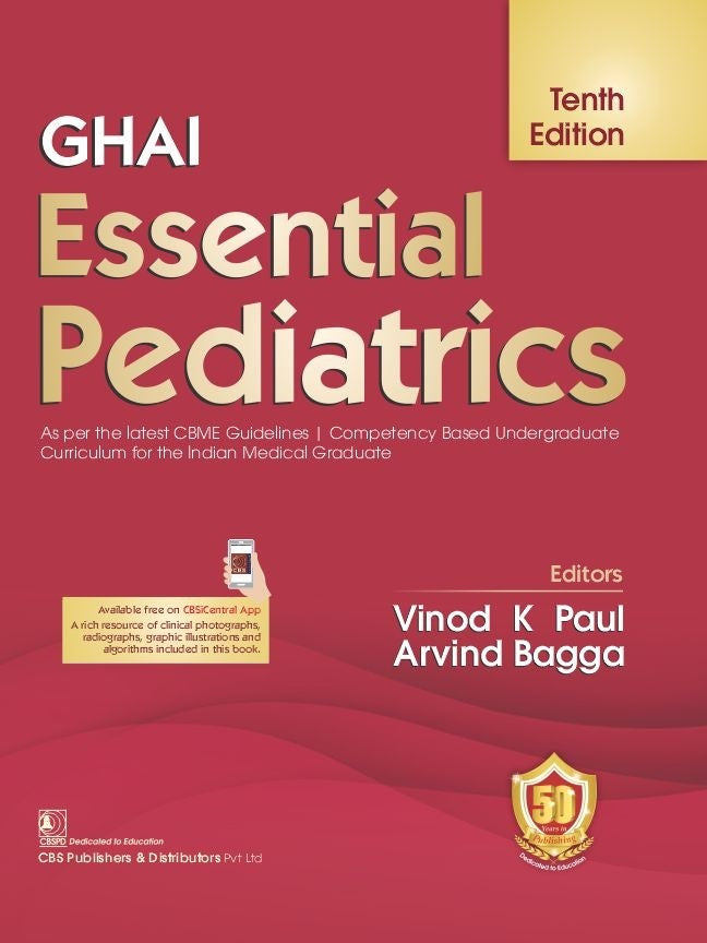GHAI Essential Pediatrics As per the latest CBME Guidelines | Competency Based Undergraduate Curriculum for the Indian Medical Graduate