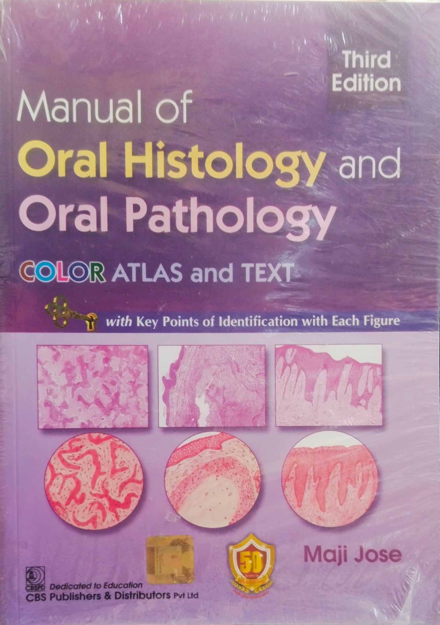 Manual Of Oral Histology And Oral Pathology By Maji Jose 3rd edition