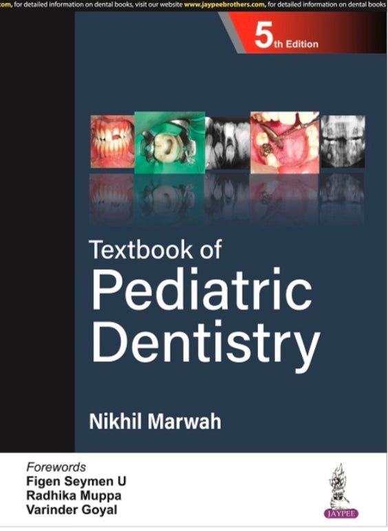Textbook of Pediatric Dentistry by Nikhil Marwah 5th edition