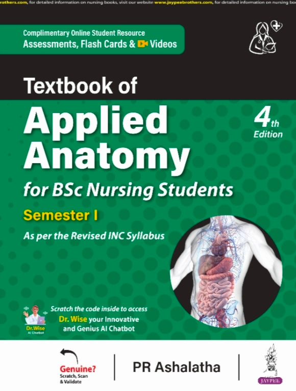 Textbook of Applied Anatomy for Bsc Nursing Students Semester I
PR ASHALATHA