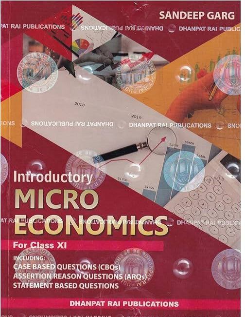 Introductory Micro Economics for Class 11 - CBSE - by Sandeep Garg Examination 2023-24 & Business Studies with Case Studies for Class 11 - CBSE - by Sandeep Garg Examination 2023-24