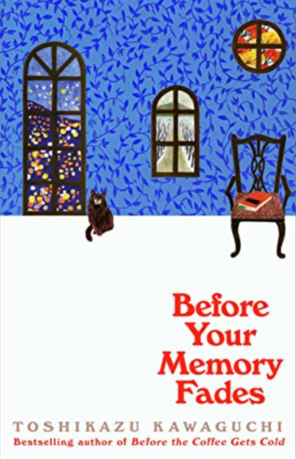 Before Your Memory Fades*