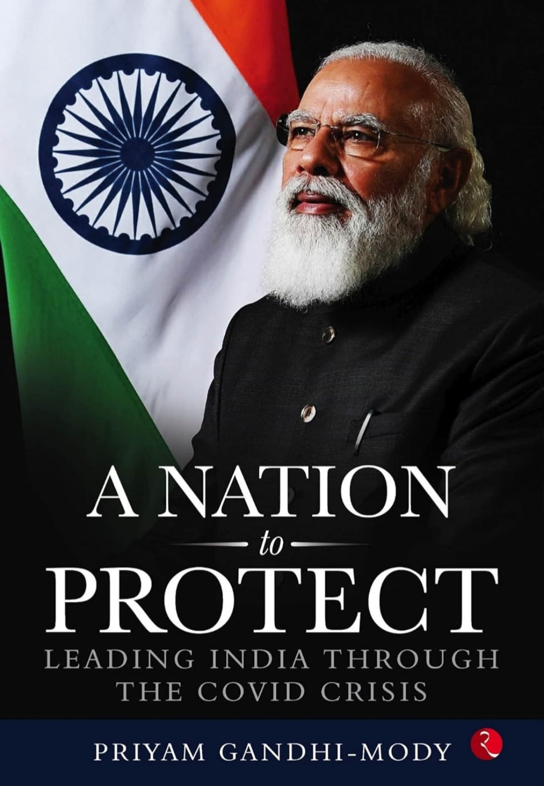 A NATION TO PROTECT: LEADING INDIA THROUGH THE COVID CRISIS (preloved book)