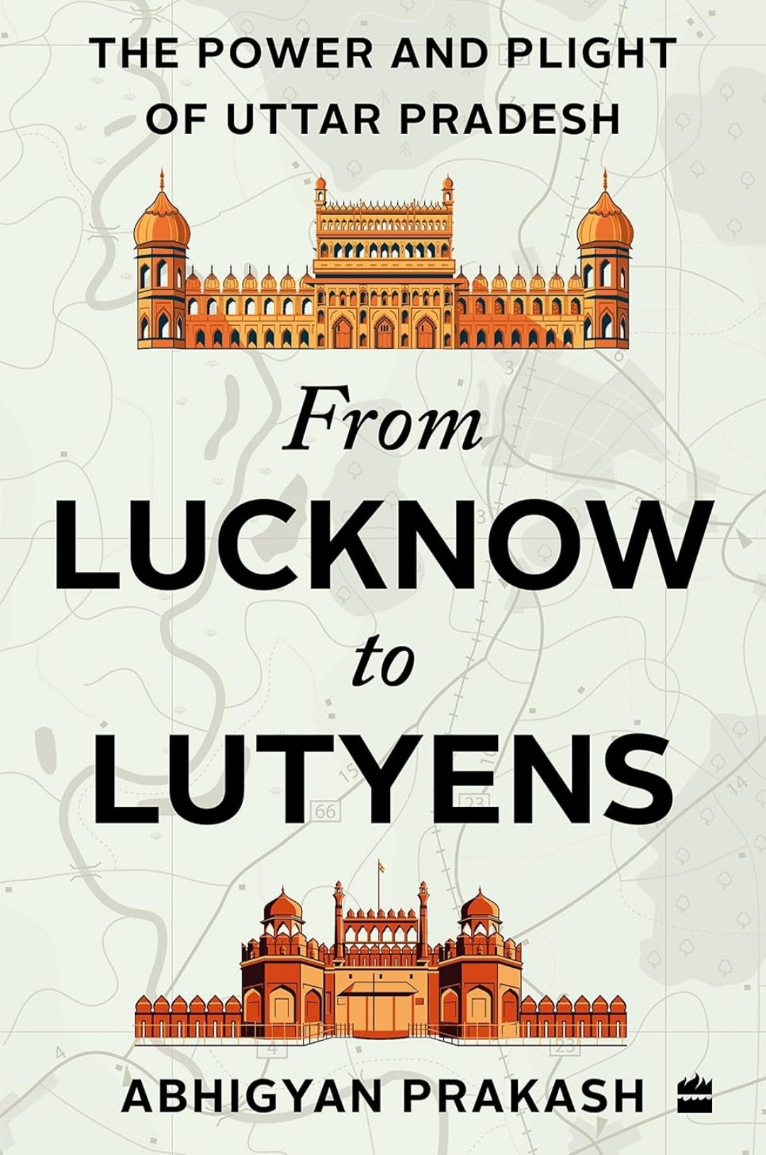 FROM LUCKNOW TO LUTYENS