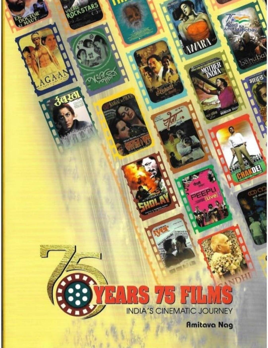 75 YEARS 75 FILMS INDIA'S CINEMATIC JOURNEY