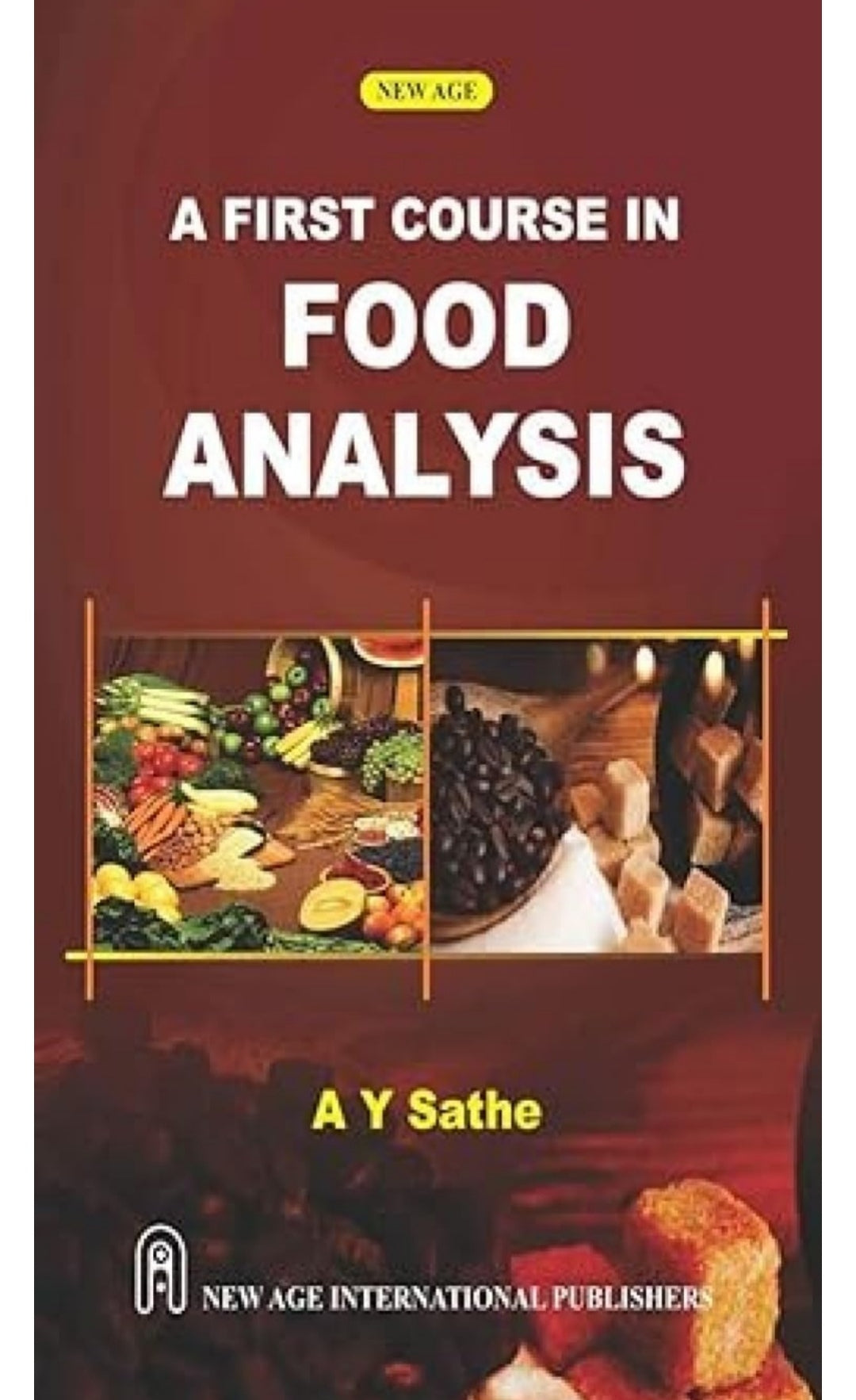 A First Course in Food Analysis
