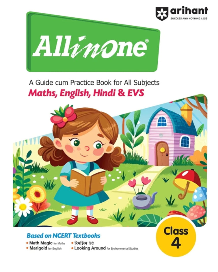 Arihant All in one Class 4- A Guide cum Practice Book for all Subjects (Maths, English, Hindi & EVS) | Based on NCERT Textbooks | Exam 2025