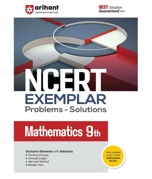 Arihant NCERT Exemplar Problems-Solutions for Mathematics 9th | Fully updated as per the latest rationalized NCERT
