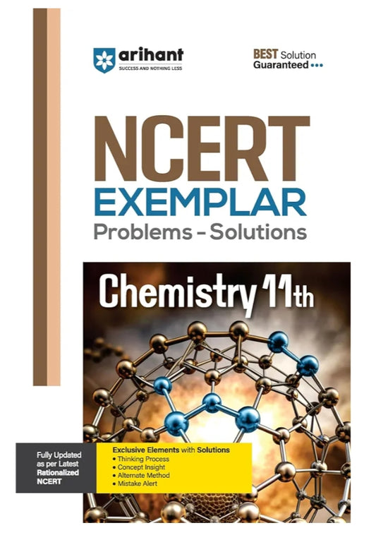 Arihant NCERT Exemplar Problems-Solutions for Chemistry 11th | Fully updated as per the latest rationalized NCERT