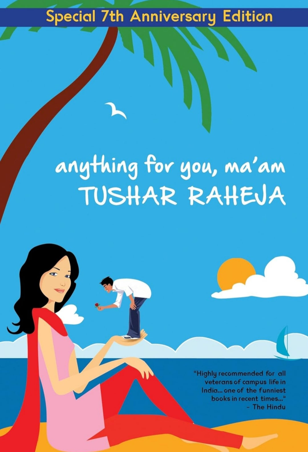 Anything for you, Maám - India's most Popular Campus Love Story