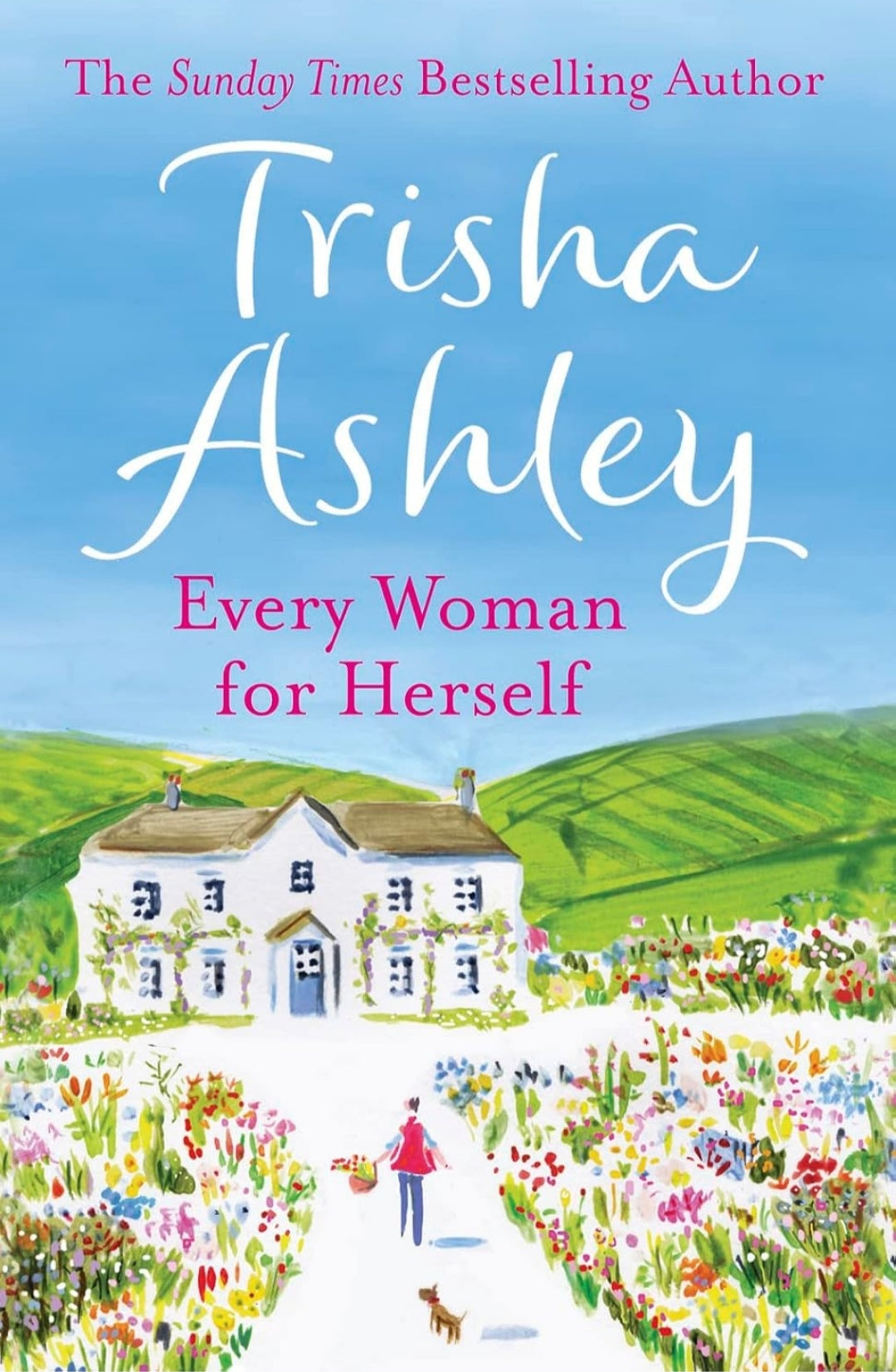 Every Woman For Herself: The hilarious romantic comedy from the Sunday Times bestseller