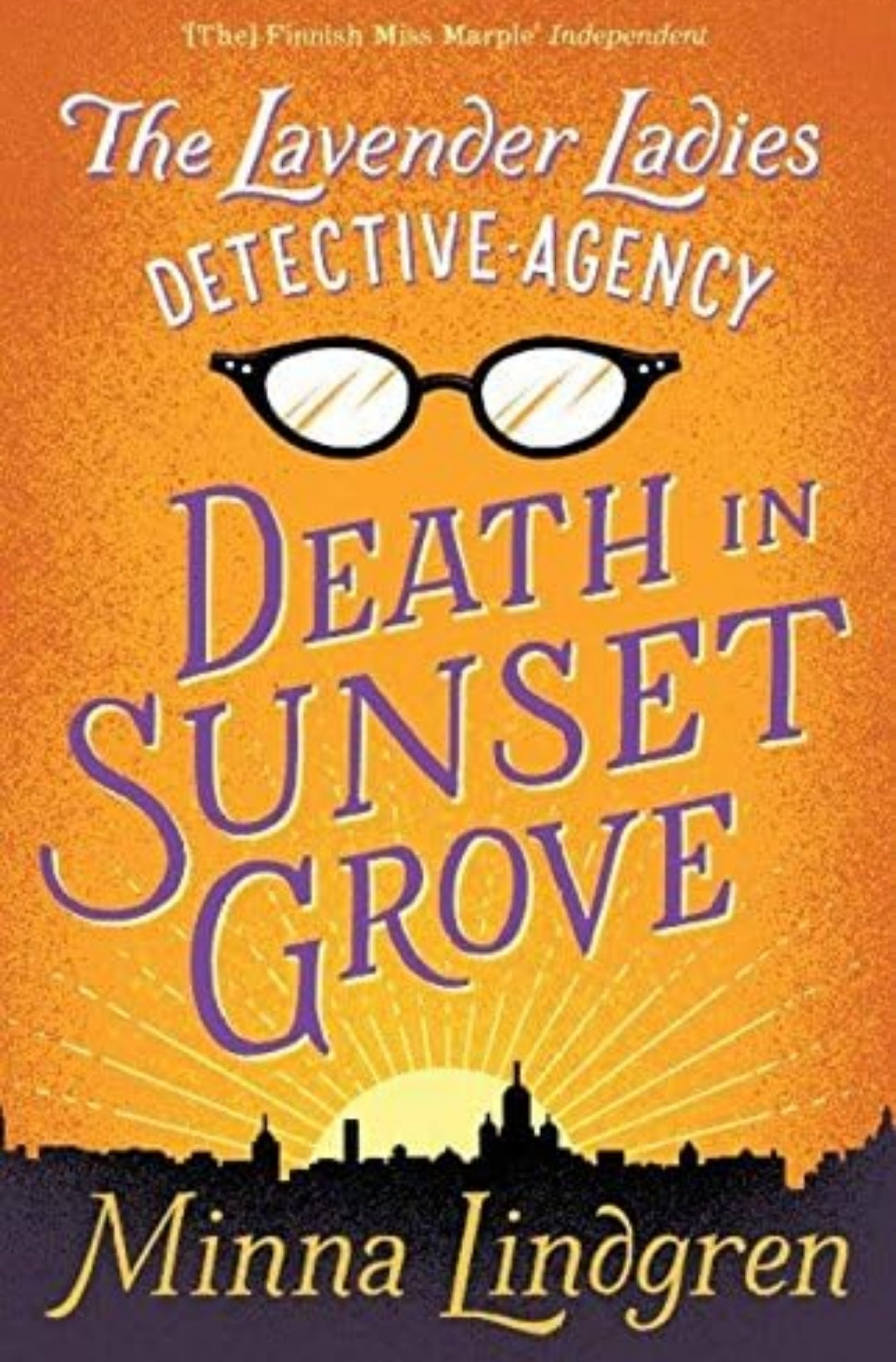 The Lavendar Ladies Detective Agency: Death in Sunset Grove