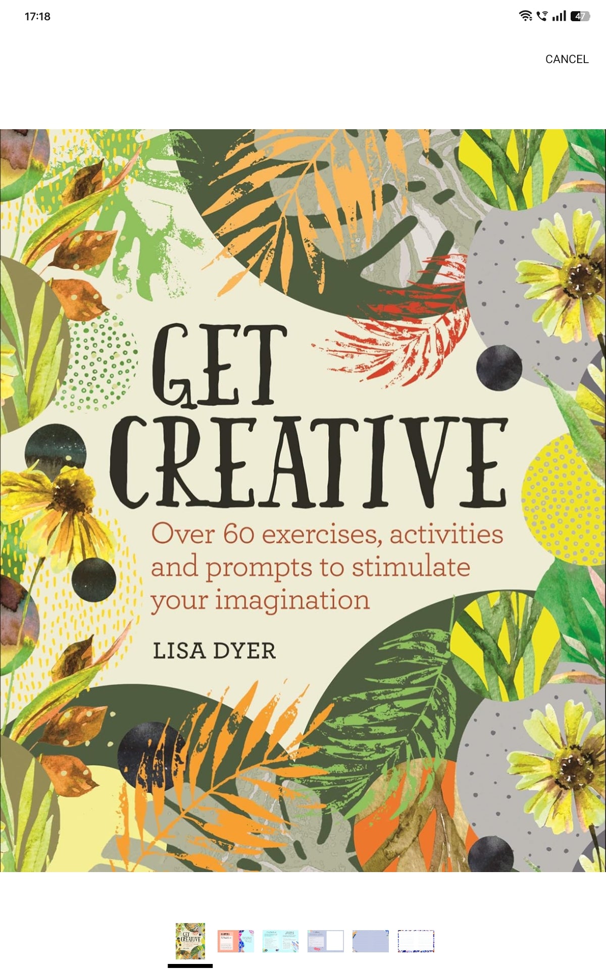 Get Creative: Over 60 Exercises, Activities and Prompts to Stimulate Your Imagination