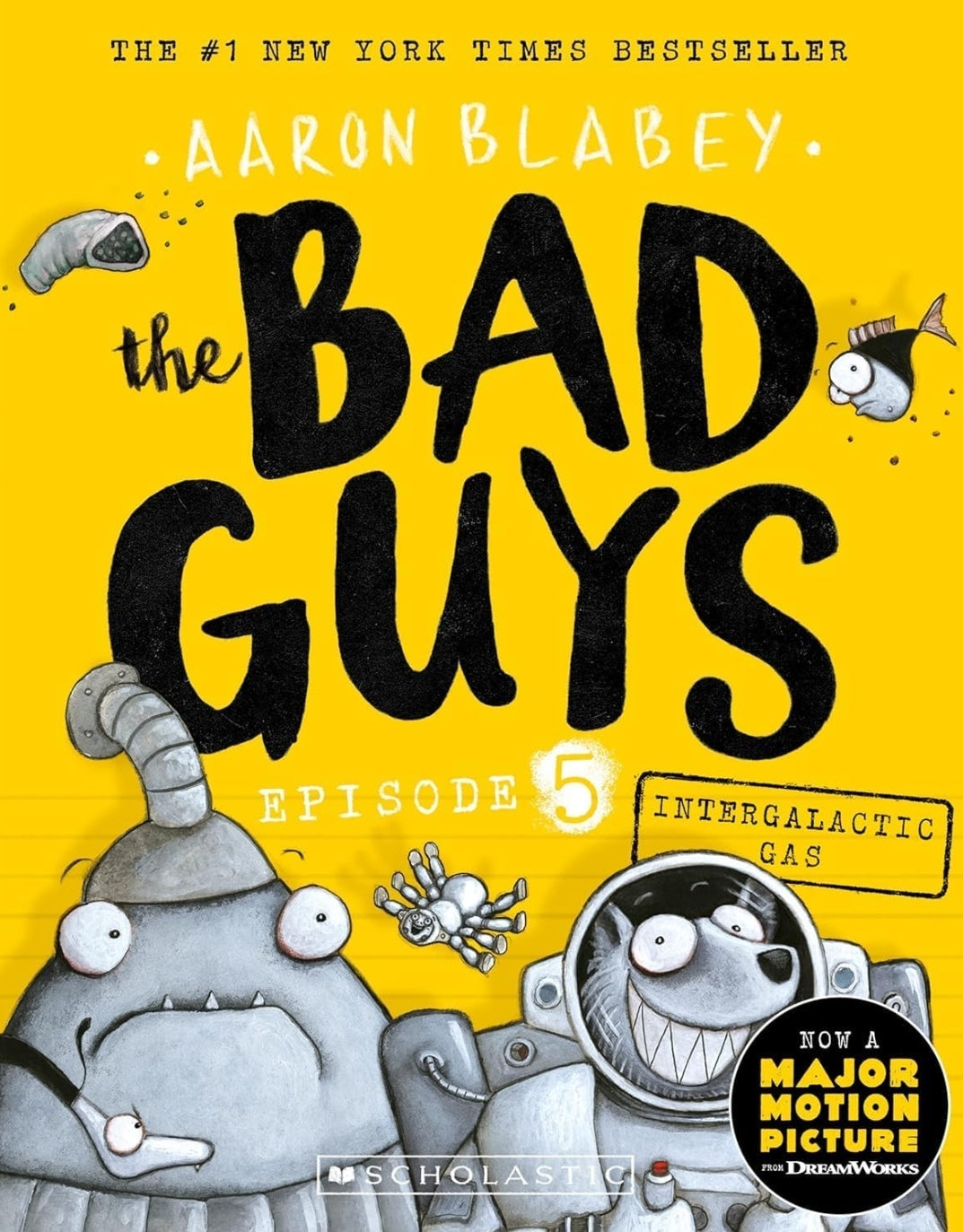 The Bad Guys : Intergalactic Gas