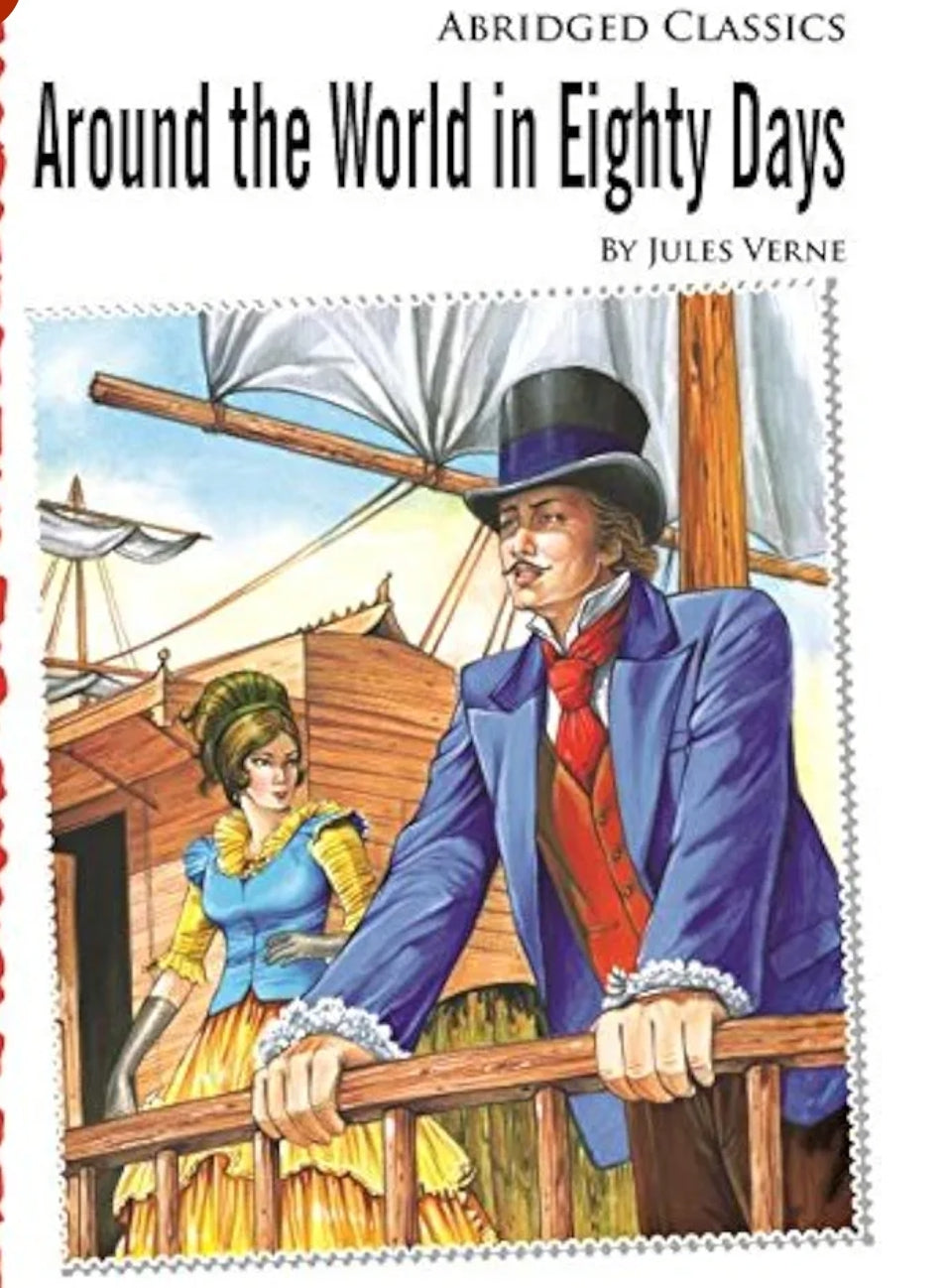 Abridged Classics: Around the World in Eighty Days