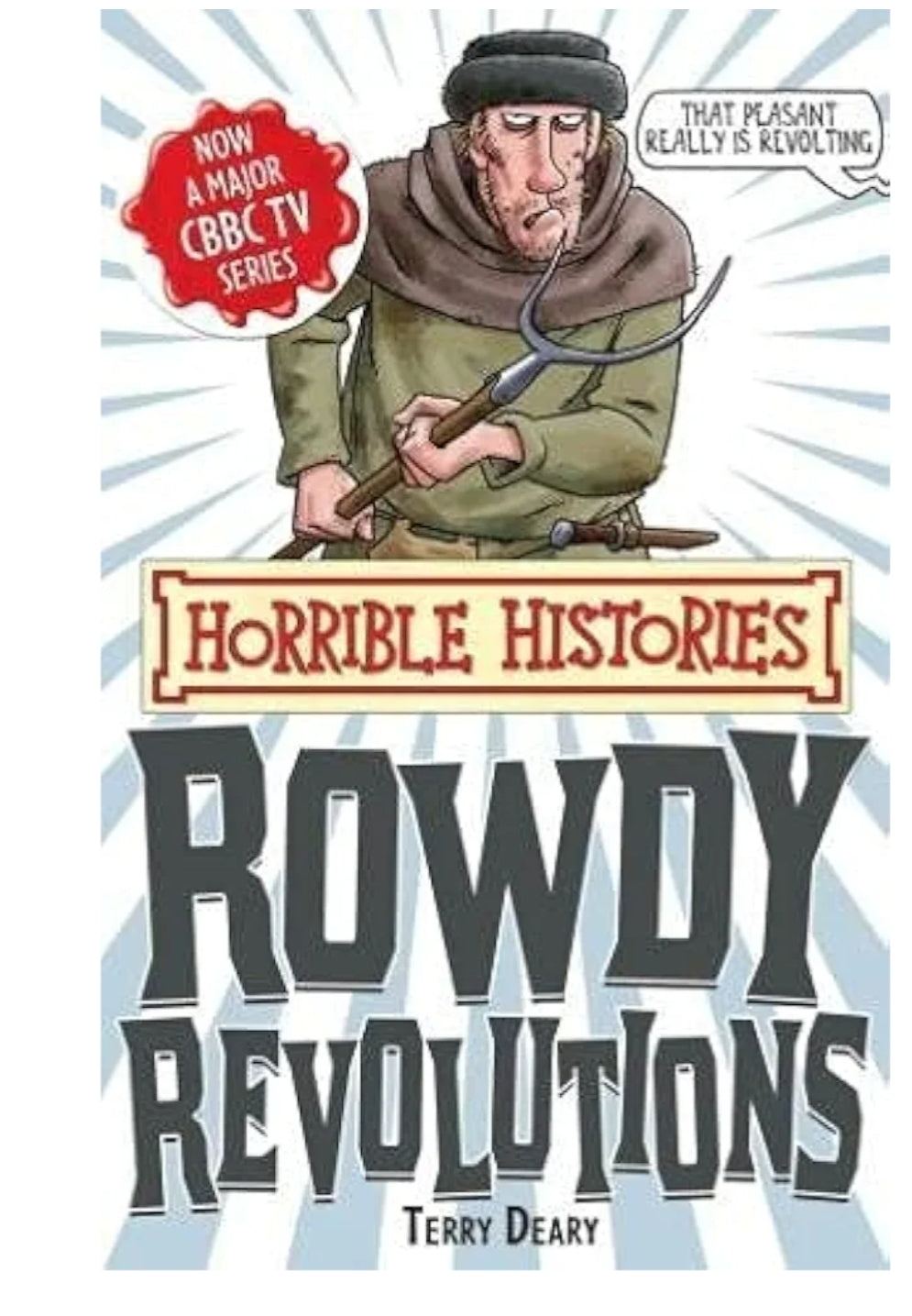 Horrible Histories: Rowdy Revolutions