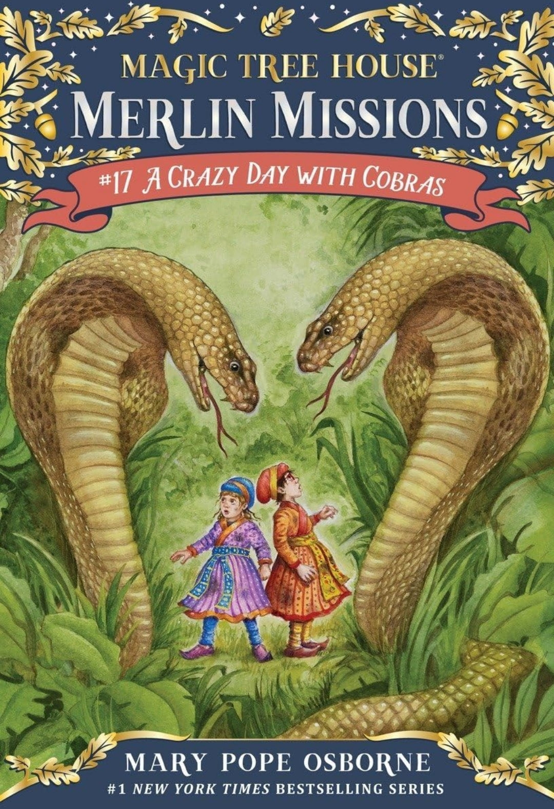 Magic Tree House #17: A Crazy Day with Cobras