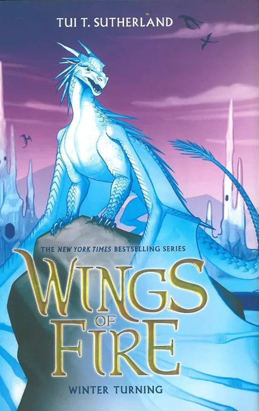 Wings of Fire #07: Winter Turning Scholastic Inc